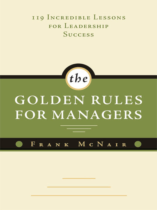 Title details for The Golden Rules for Managers by Frank McNair - Available